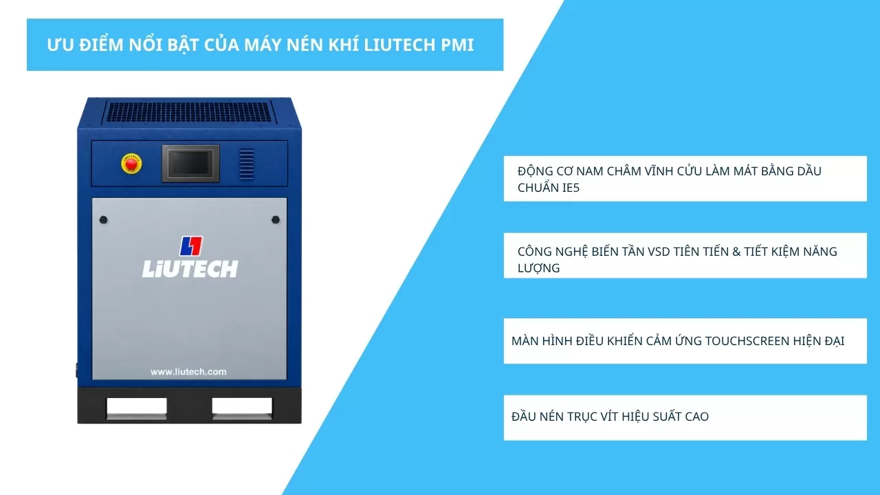 Ưu điểm nổi bật của m&aacute;y n&eacute;n kh&iacute; Liutech L45 PMI